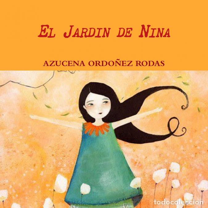 Libri: EL JARDIN DE NINA - Azucena Ordo&ntilde;ez Rodas