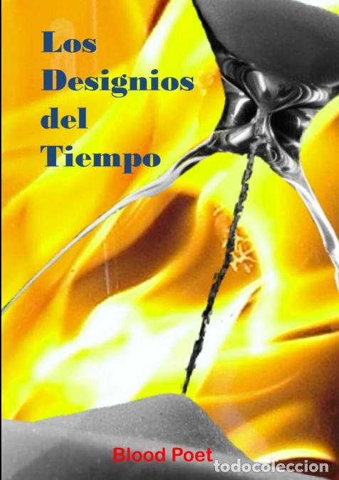 Libros: Los Designios del Tiempo - BLOOD POET