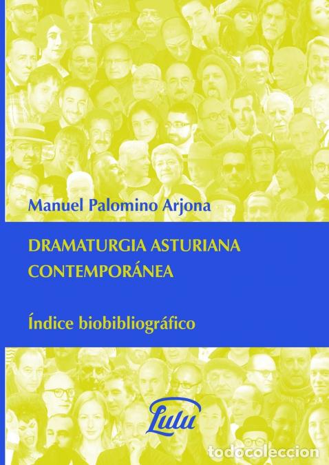books: Dramaturgia asturiana contempor&aacute;nea - Manuel Palomino Arjona