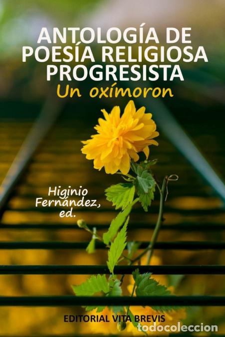 Livres: Antolog&iacute;a de poes&iacute;a religiosa progresista - Higinio Fern&aacute;ndez