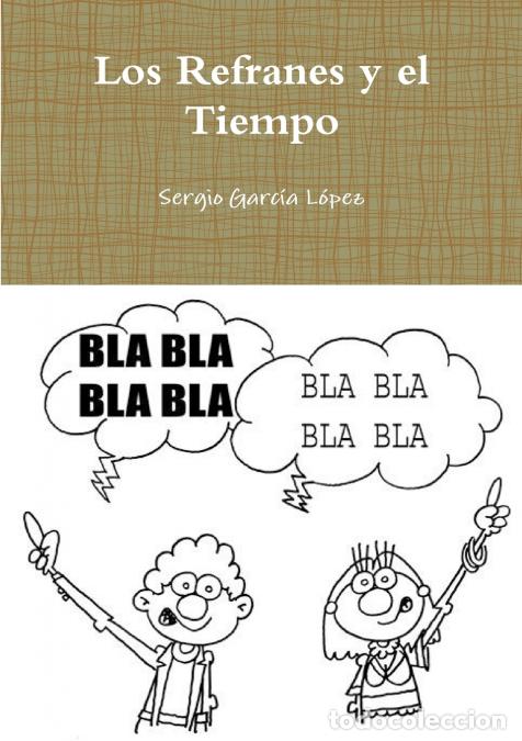 B&uuml;cher: Los Refranes y el Tiempo - Sergio Garc&iacute;a L&oacute;pez