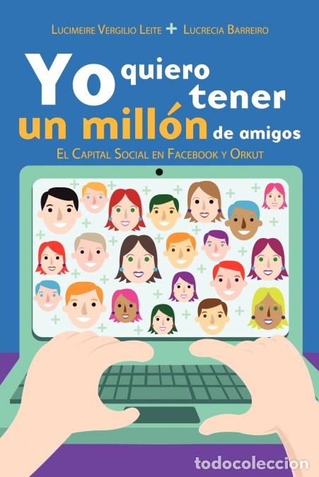 B&uuml;cher: Yo quiero tener un mill&oacute;n de amigos - Lucrecia Barreiro,Lucimeire VLeite,Lucimeire V. Leite