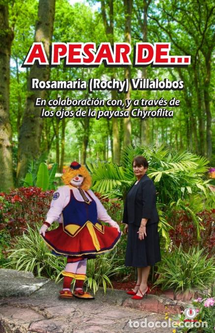 books: A pesar de... - Rosamar&iacute;a (Rochy) Villalobos