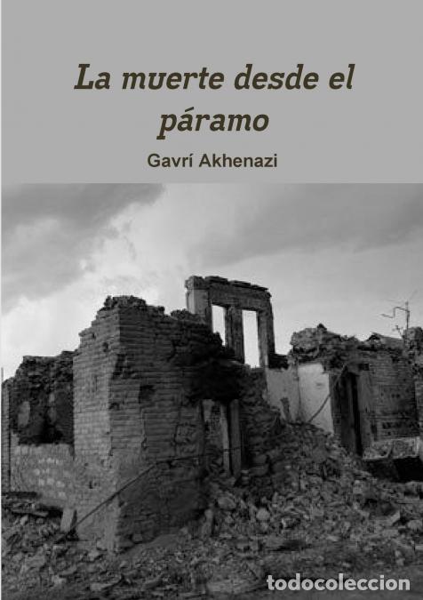 Libri: La Muerte Desde El Paramo - Gavra Akhenazi