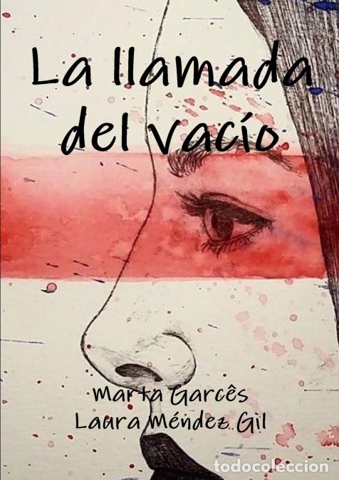 Libri: La llamada del vac&iacute;o - Marta Garc�s,Laura M&eacute;ndez Gil