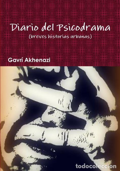 Livres: Diario del Psicodrama - Gavra Akhenazi