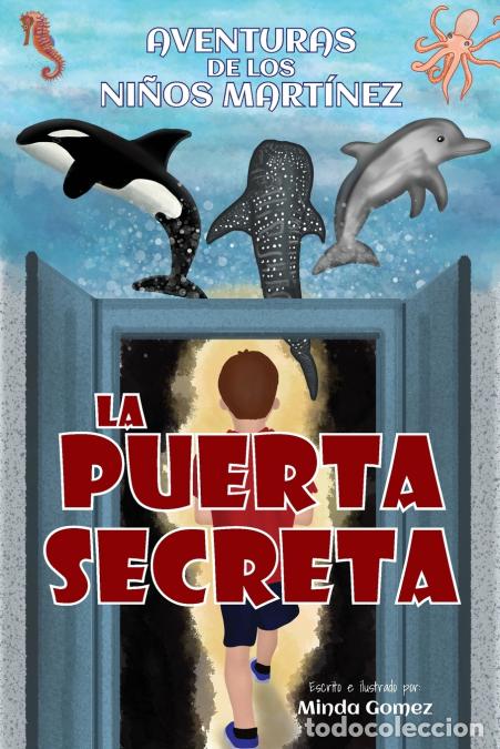 Libri: La puerta secreta - The Secret Door - Minda Gomez