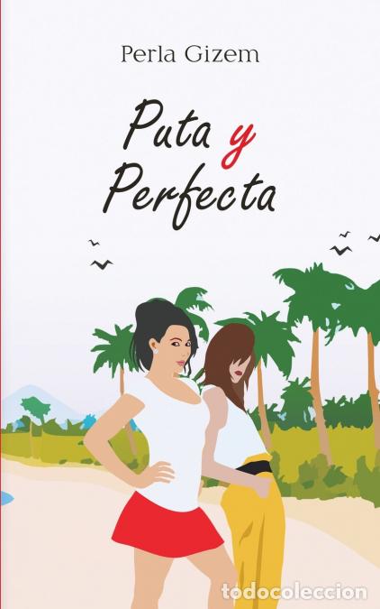 books: Puta y Perfecta - Perla Gizem