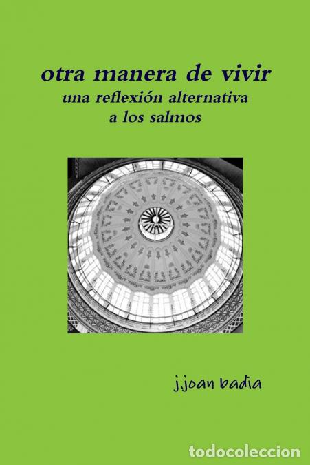 Libri: otra manera de vivir - j-joan badia