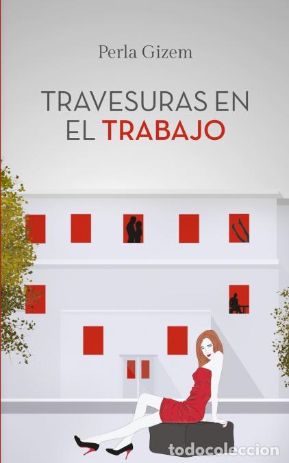 Livres: Travesuras en el Trabajo - Perla Gizem