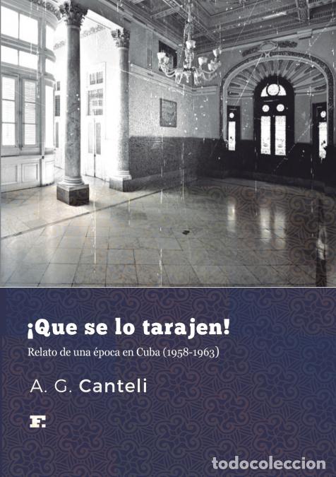 Livres: &iexcl;Que se lo tarajen! - AGCanteli,A. G. Canteli