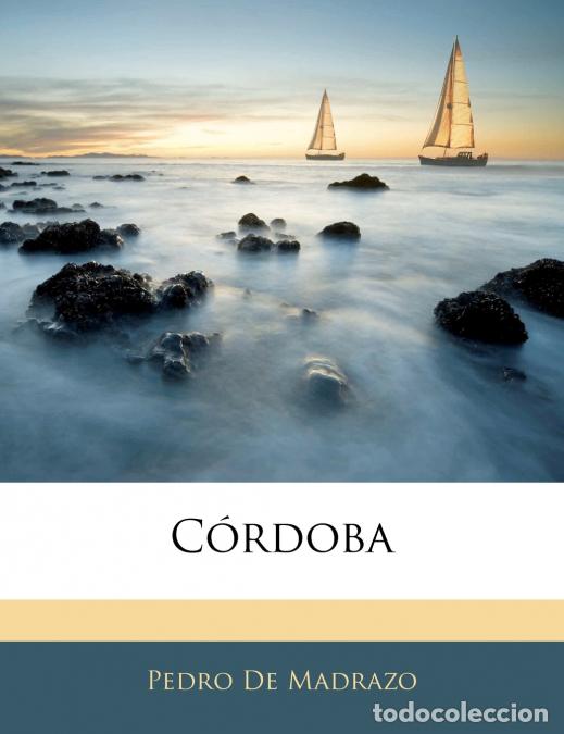 Libros: C&oacute;rdoba - Pedro de Madrazo - Foto 1
