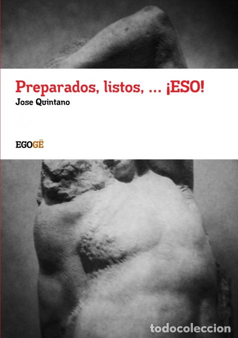 Livros: Preparados, listos, ... &iexcl;ESO! - Jose Quintano Ruiz