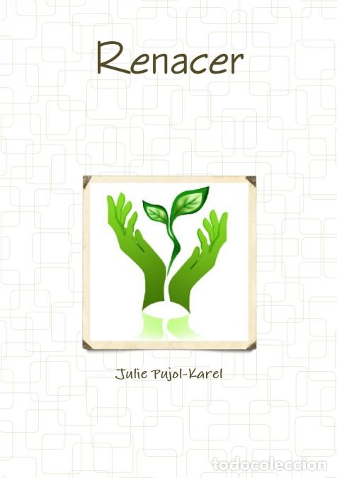 B&uuml;cher: Renacer - Julie Pujol-Karel