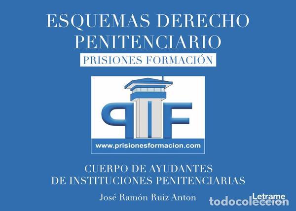 Libros: Esquemas de derecho penitenciario - Jos&eacute; Ram&oacute;n Ruiz Ant&oacute;n