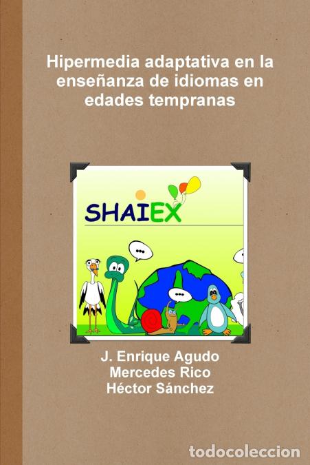 Libri: Hipermedia Adaptativa En La Ensenanza de Idiomas En Edades Tempranas - JEnrique Agudo,Mercedes Rico,