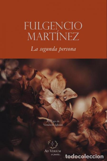 Libri: La segunda persona - Fulgencio Mart&iacute;nez