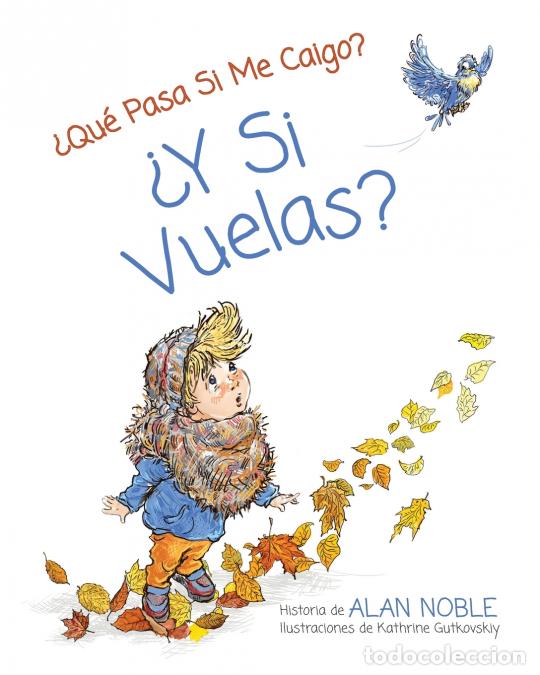 Libri: &iquest;Y si vuelas? - Kathrine Gutkovskiy,Alan Noble