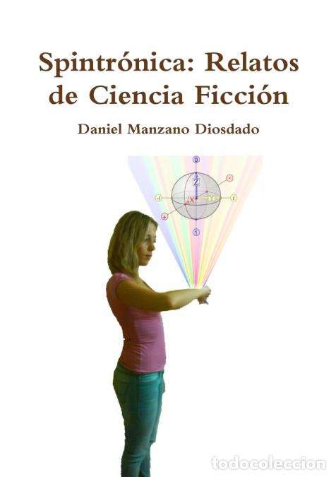 Libri: Spintr&oacute;nica - Relatos de Ciencia Ficci&oacute;n - Daniel Manzano Diosdado