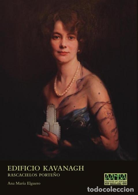 Libri: Edificio Kavanagh - Rascacielos Porte&ntilde;o - Ana Mar&iacute;a Elguero