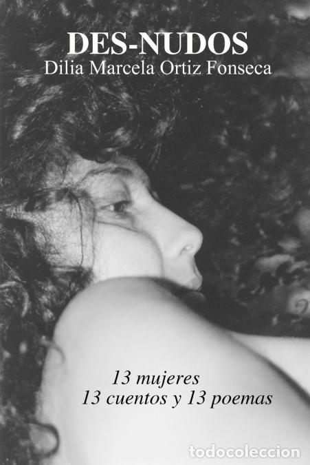 Livros: DES-NUDOS - Dilia Marcela Ortiz Fonseca