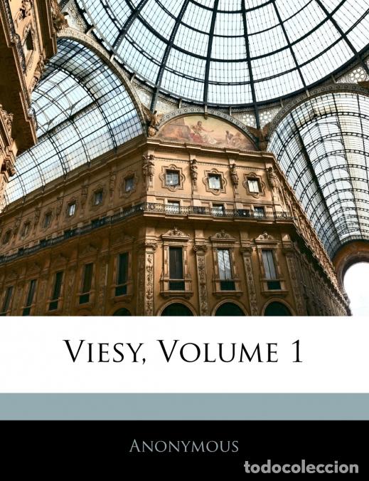 Libros: Viesy; Volume 1 - Anonymous - Foto 1
