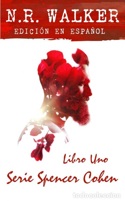 B&uuml;cher: Serie Spencer Cohen Libro Uno - Francisco David,N.R. Walker