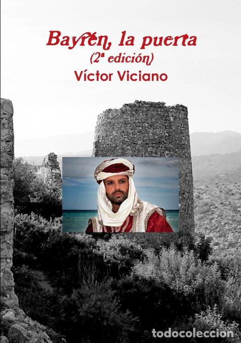 B&uuml;cher: Bayren, la puerta (2&ordf; edici&oacute;n) - Victor Jose Viciano Climent