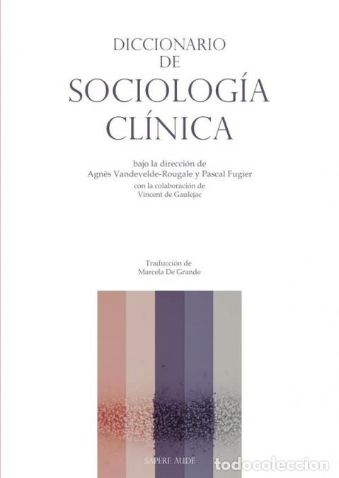 B&uuml;cher: Diccionario de Sociolog&iacute;a Cl&iacute;nica - Varios autores Varios autores