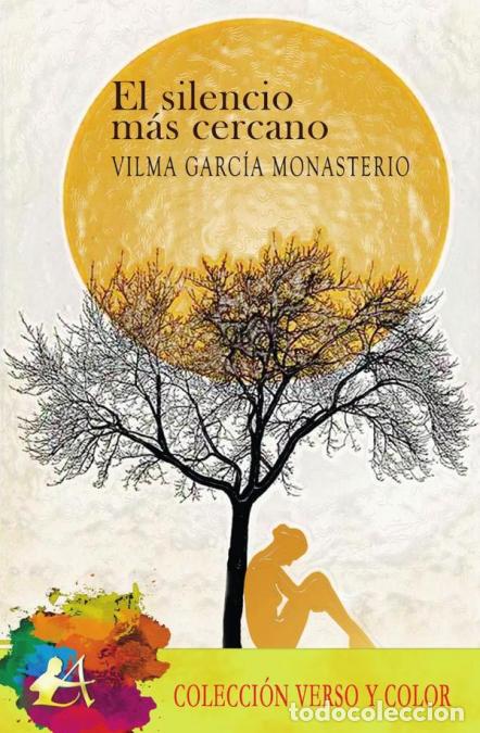 B&uuml;cher: El silencio m&aacute;s cercano - Vilma Garc&iacute;a Monasterio