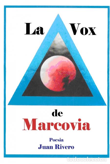 B&uuml;cher: La vox de Marcovia - Juan Rivero