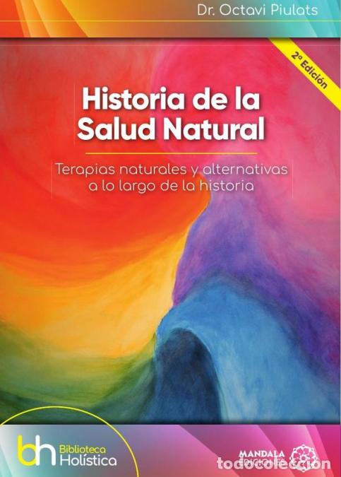 B&uuml;cher: Historia de la salud natural - Octavi Piulats