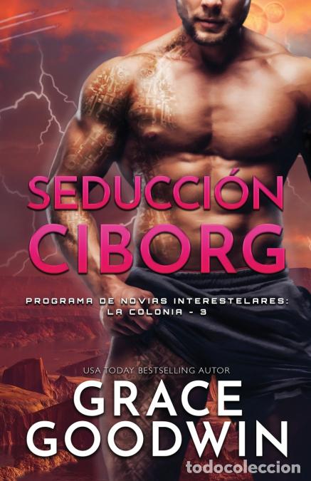 books: Seducci&oacute;n Ciborg - (Letra grande) - Grace Goodwin