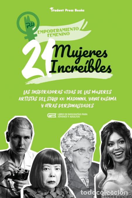 Livros: 21 mujeres incre&iacute;bles - Las inspiradoras vidas de las mujeres artistas del siglo XX: Madonna, Yayoi