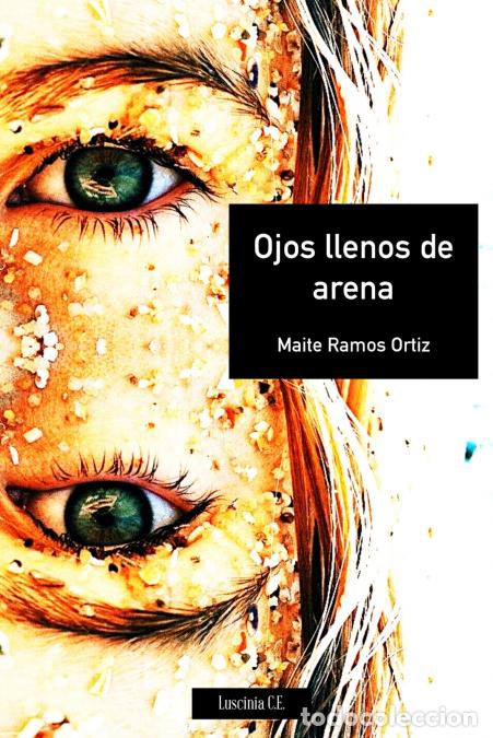 Livros: Ojos llenos de arena - Maite Ramos Ortiz