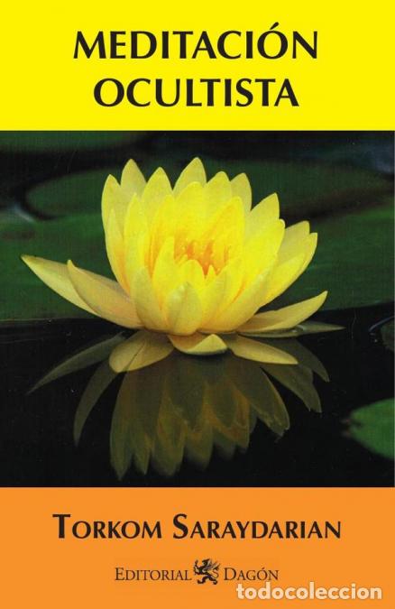 books: Meditaci&oacute;n Ocultista - Torkom Saraydarian