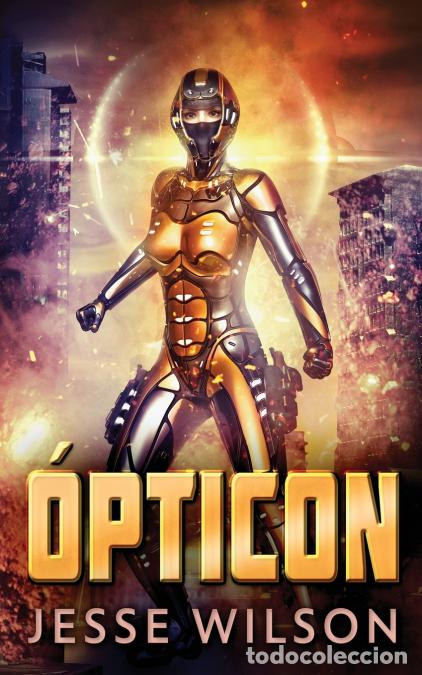 books: &Oacute;pticon - Jesse Wilson
