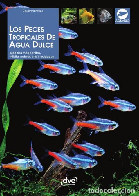 books: Los peces tropicales de agua dulce - Gelsomina Parisse