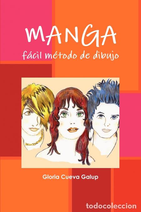 B&uuml;cher: Manga, f&aacute;cil m&eacute;todo de dibujo - Gloria Cueva Galup