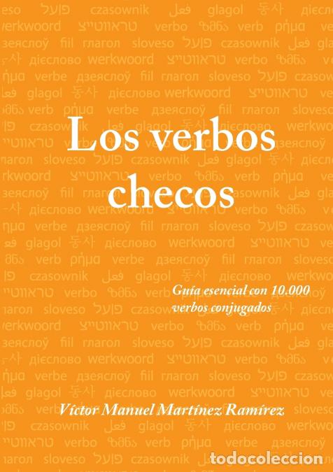 B&uuml;cher: Los verbos checos - V&iacute;ctor Manuel Mart&iacute;nez Ram&iacute;rez