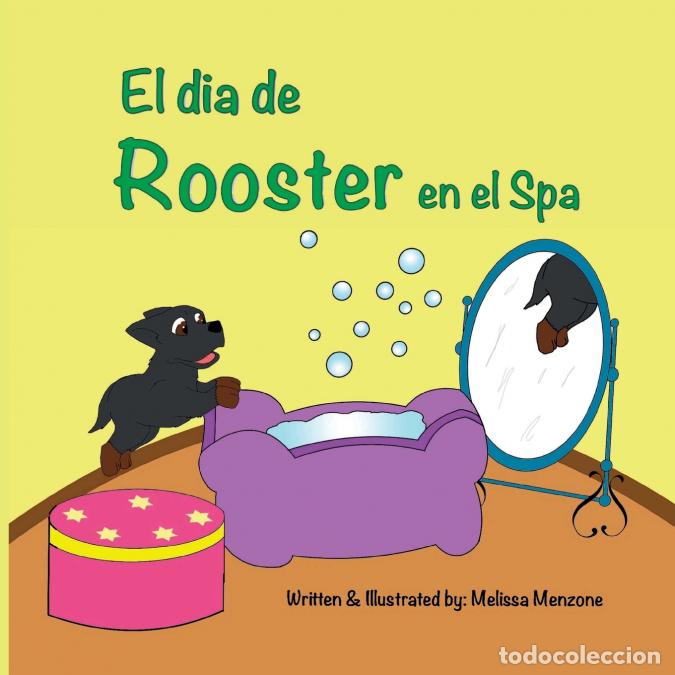 Libros: El dia de Rooster en el Spa - Melissa Menzone - Foto 1