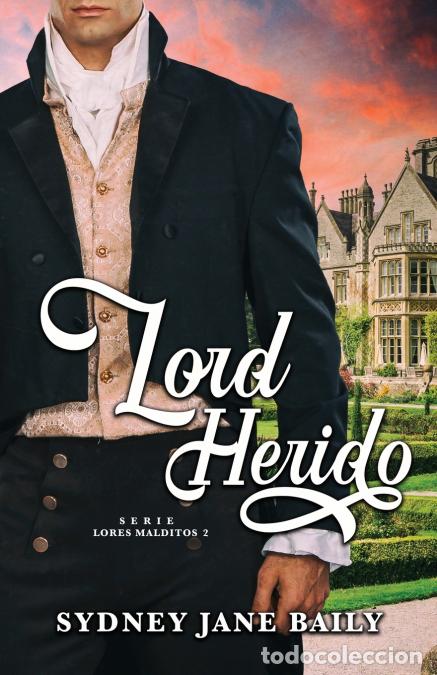 B&uuml;cher: Lord Herido - Sydney Jane Baily,Helena Ramos