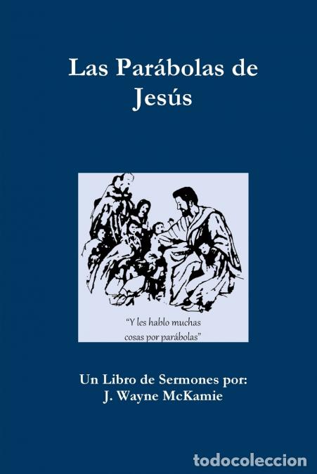 Livros: Las Par&aacute;bolas de Jes&uacute;s - e Libro - JWayne McKamie