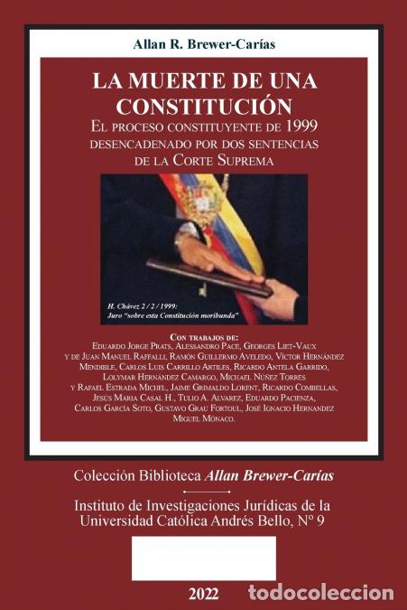 Libri: LA MUERTE DE UNA CONSTITUCI&Oacute;N. El proceso constituyente de 1999 desencadenado por dos sentencias de
