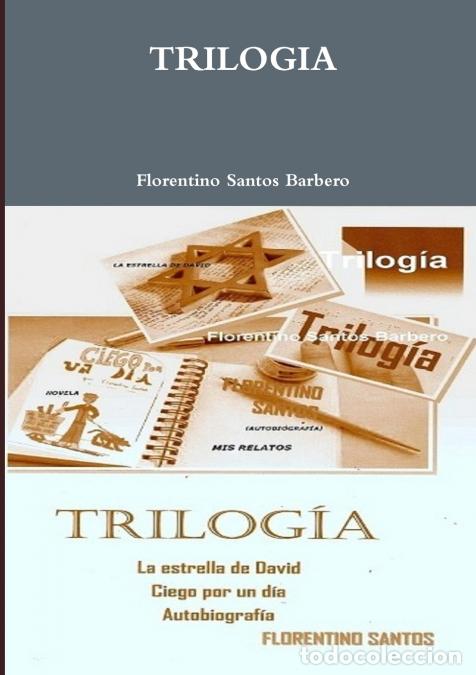 Livros: TRILOGIA - Florentino Santos Barbero
