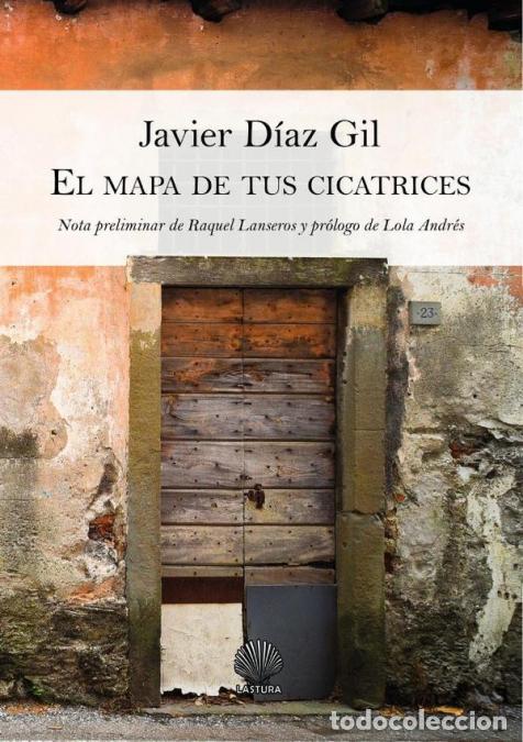 Livros: El mapa de tus cicatrices - JAVIER DIAZ GIL