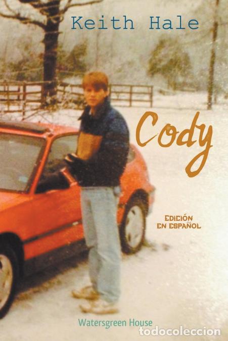 Libros: Cody - Keith Hale - Foto 1