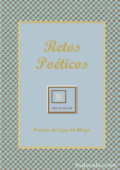 Livros: Retos Po&eacute;ticos - Poetas de Liga de Blogs