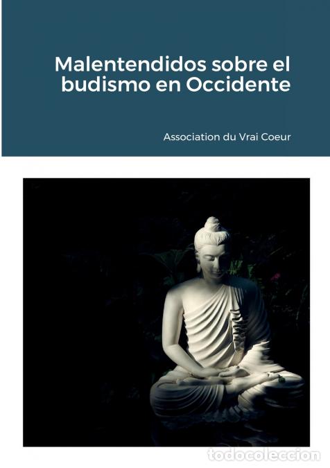 Libros: Malentendidos sobre el budismo en Occidente - Mu-Hsien HWANG
