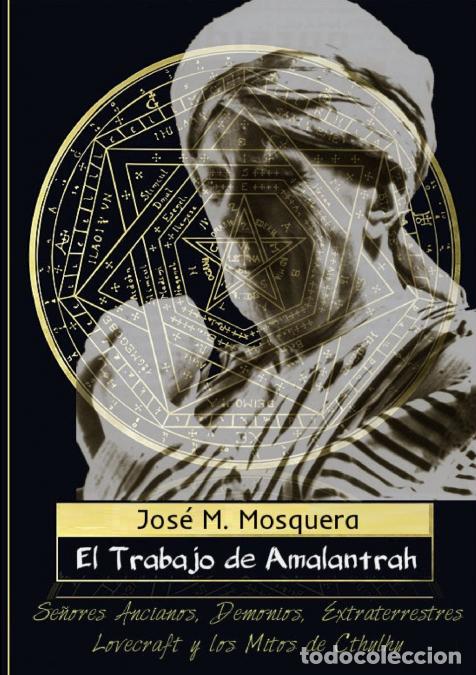books: El trabajo de Amalantrah... - JOSE MANUEL MOSQUERA